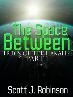 [Tribes of the Hakahai 01] • The Space Between